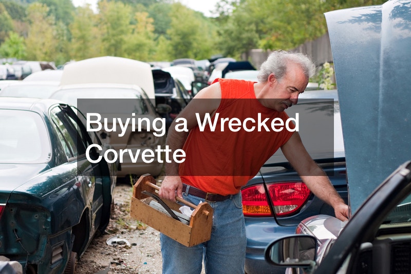 Buying a Wrecked Corvette